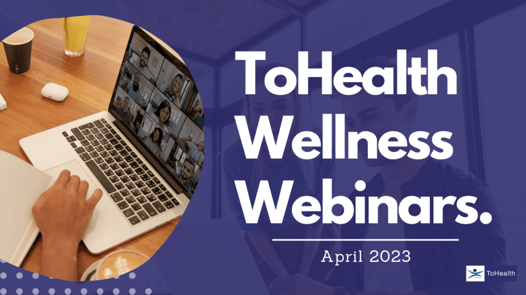 ToHealth Wellness Webinars